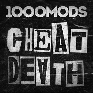 1000Mods - Cheat Death  CD
